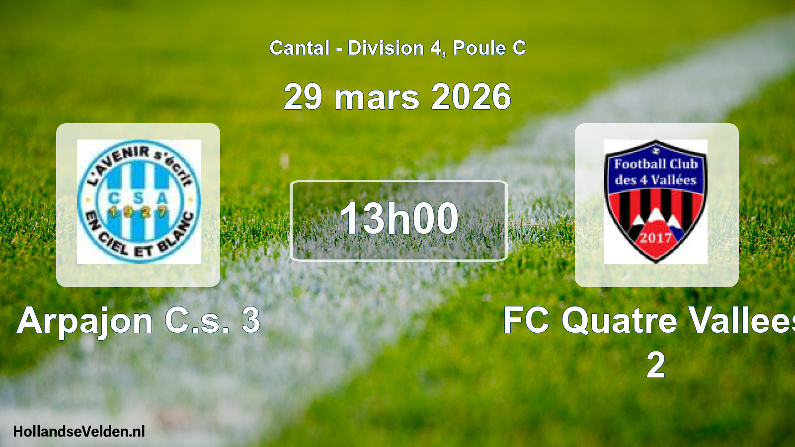 Geplande wedstrijd: Arpajon C.s. 3 - FC Quatre Vallees 2 (29 maart 2026)