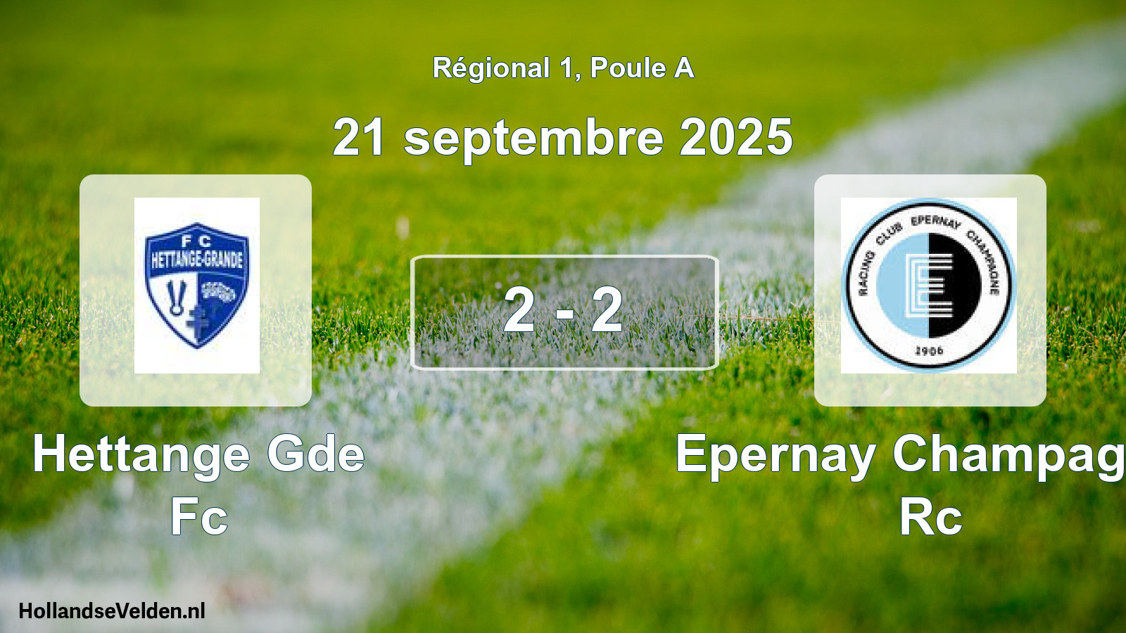 Gespeelde wedstrijd: Hettange Gde Fc - Epernay Champagne Rc 2 - 2 (21 septembre 2025)