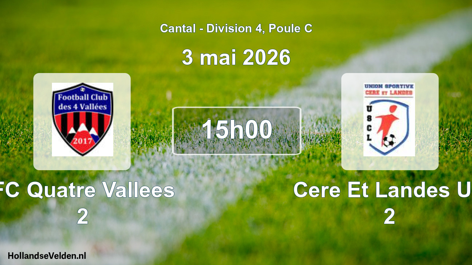 Geplande wedstrijd: FC Quatre Vallees 2 - Cere Et Landes US 2 (3 mei 2026)