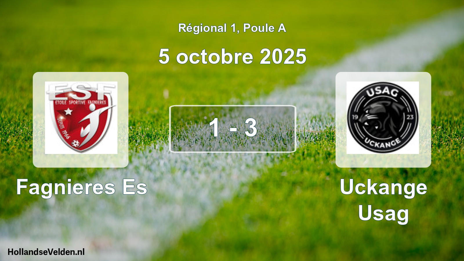 Gespeelde wedstrijd: Fagnieres Es - Uckange Usag 1 - 3 (5 octobre 2025)