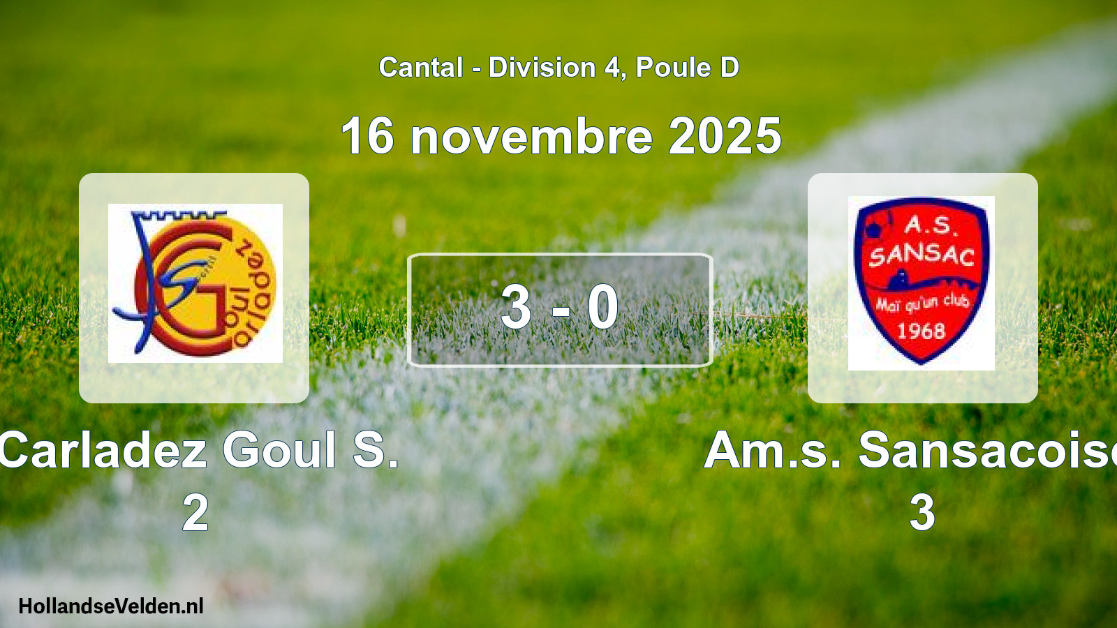 Gespeelde wedstrijd: Carladez Goul S. 2 - Am.s. Sansacoise 3 3 - 0 (16 november 2025)