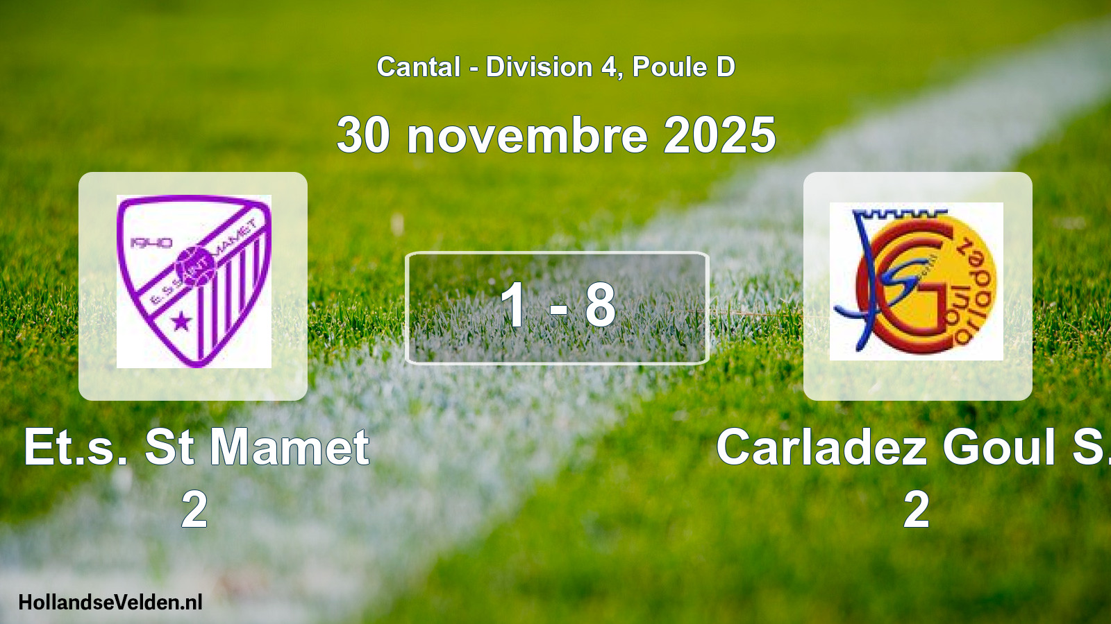 Gespeelde wedstrijd: Et.s. St Mamet 2 - Carladez Goul S. 2 1 - 8 (30 november 2025)