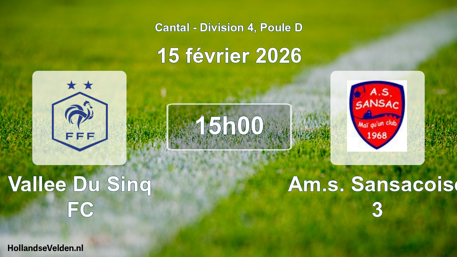 Geplande wedstrijd: Vallee Du Sinq FC - Am.s. Sansacoise 3 (15 februari 2026)