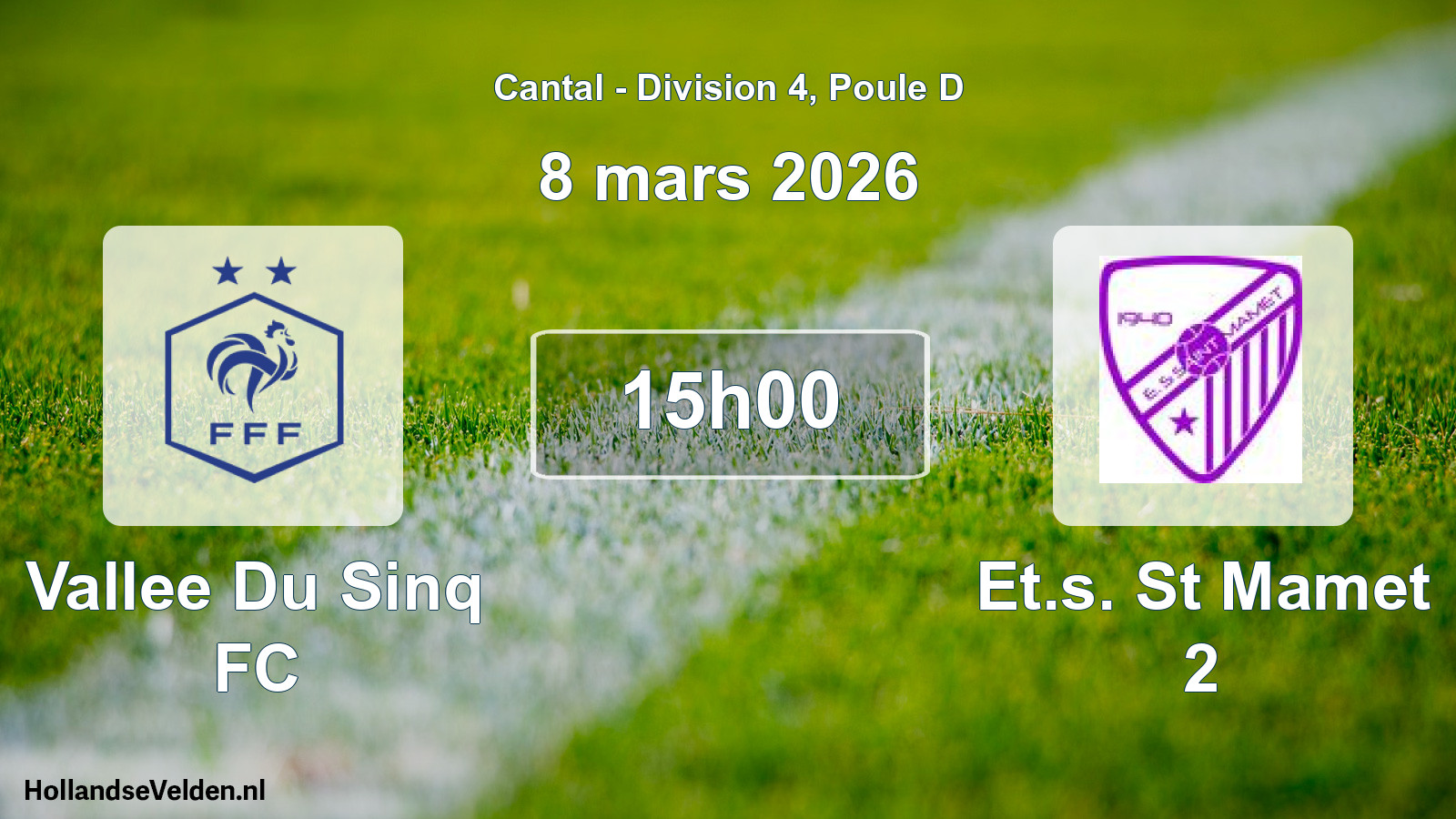 Geplande wedstrijd: Vallee Du Sinq FC - Et.s. St Mamet 2 (8 maart 2026)