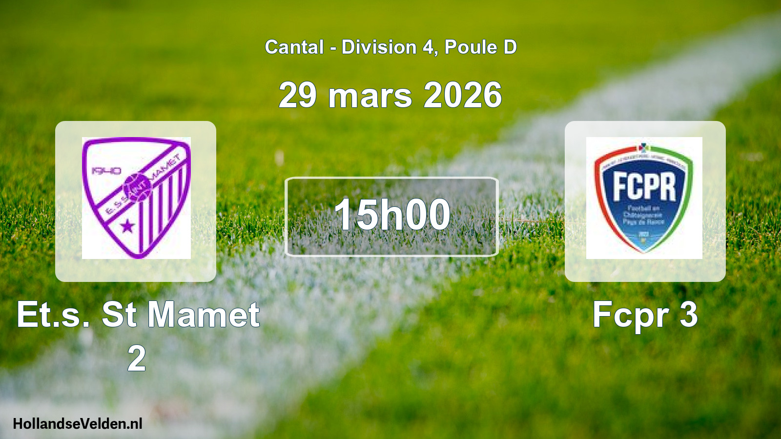 Geplande wedstrijd: Et.s. St Mamet 2 - Fcpr 3 (29 maart 2026)