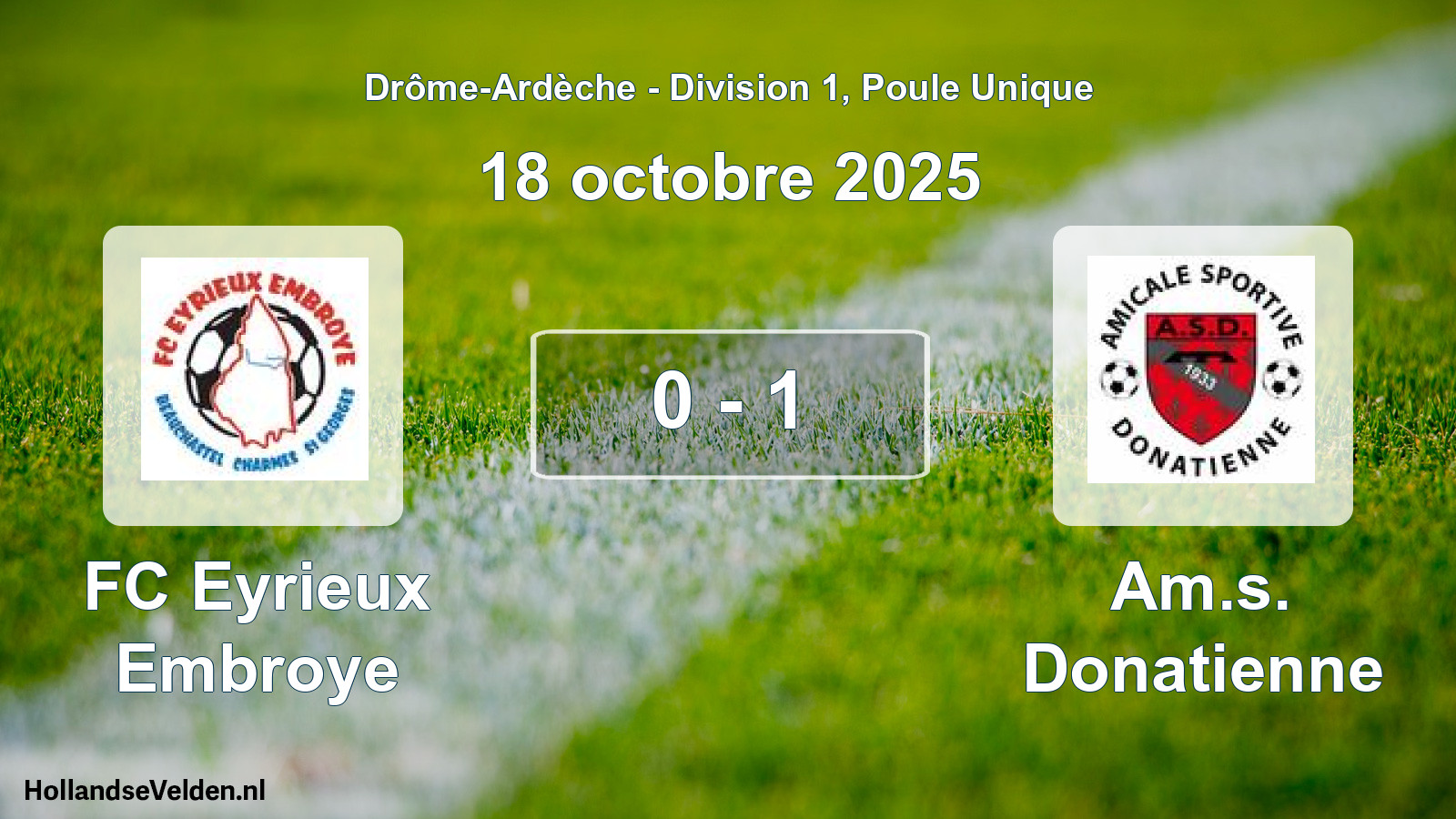 Gespeelde wedstrijd: FC Eyrieux Embroye - Am.s. Donatienne 0 - 1 (18 oktober 2025)