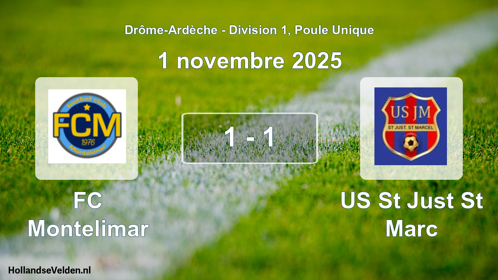 Gespeelde wedstrijd: FC Montelimar - US St Just St Marc 1 - 1 (1 november 2025)
