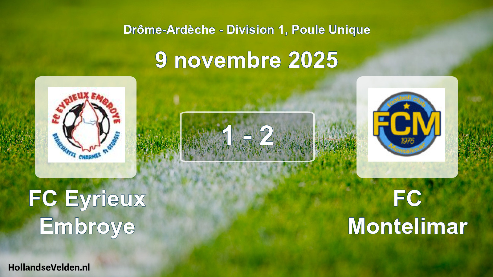 Total number of matches played: FC Eyrieux Embroye - FC Montelimar 1 - 2 (9 November 2025)
