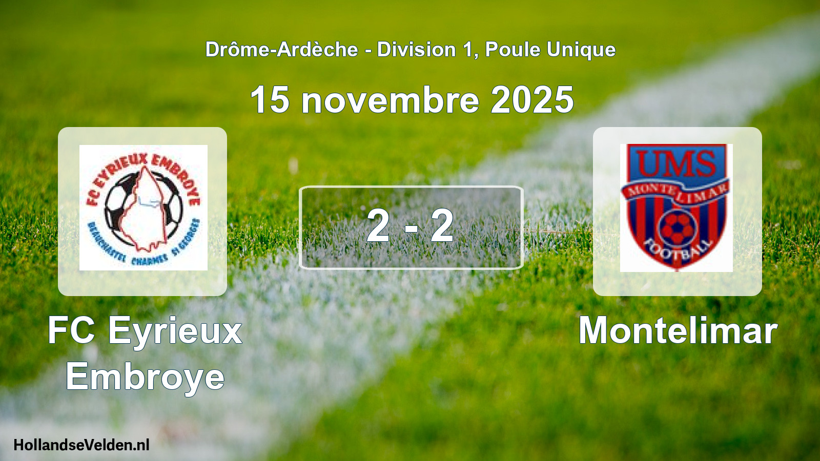 Gespeelde wedstrijd: FC Eyrieux Embroye - Montelimar 2 - 2 (15 november 2025)