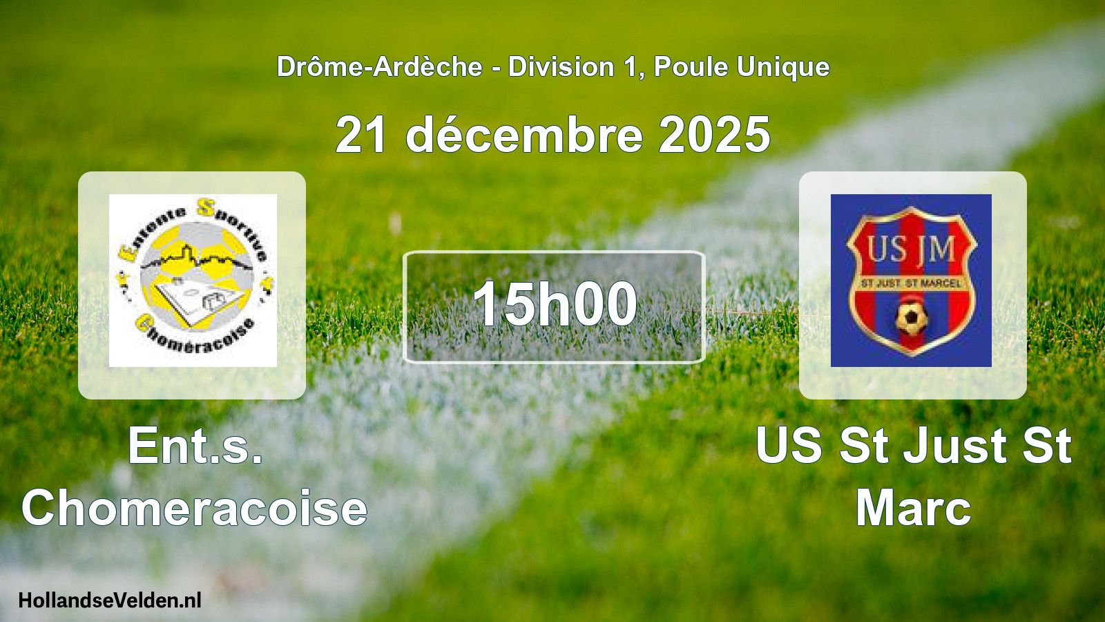 Geplande wedstrijd: Ent.s. Chomeracoise - US St Just St Marc (21 december 2025)
