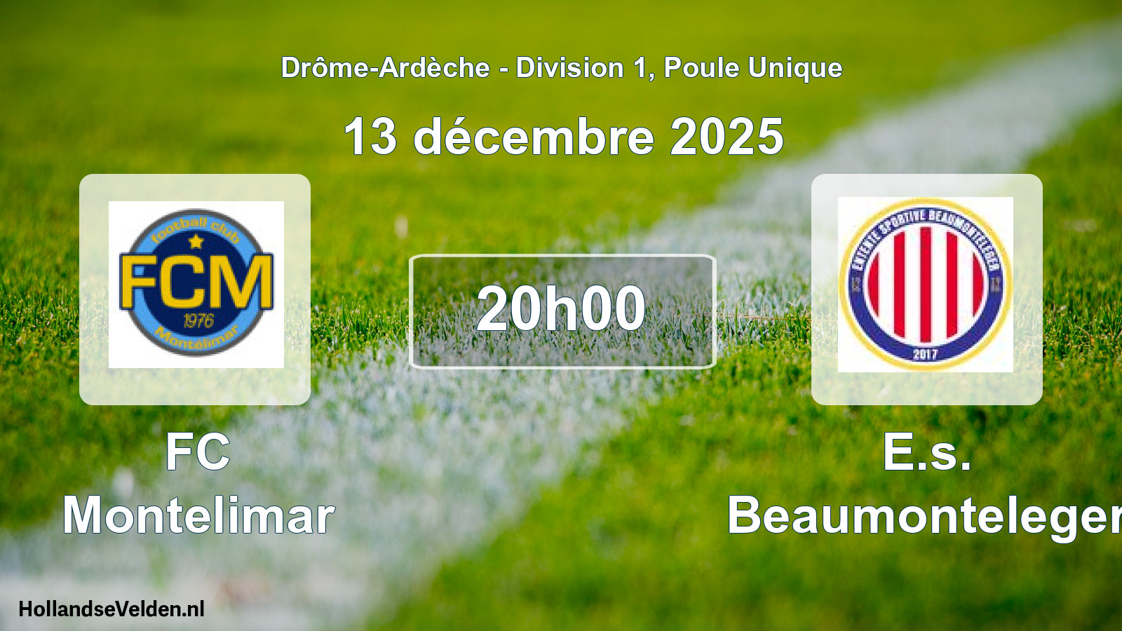 Geplande wedstrijd: FC Montelimar - E.s. Beaumonteleger (13 december 2025)