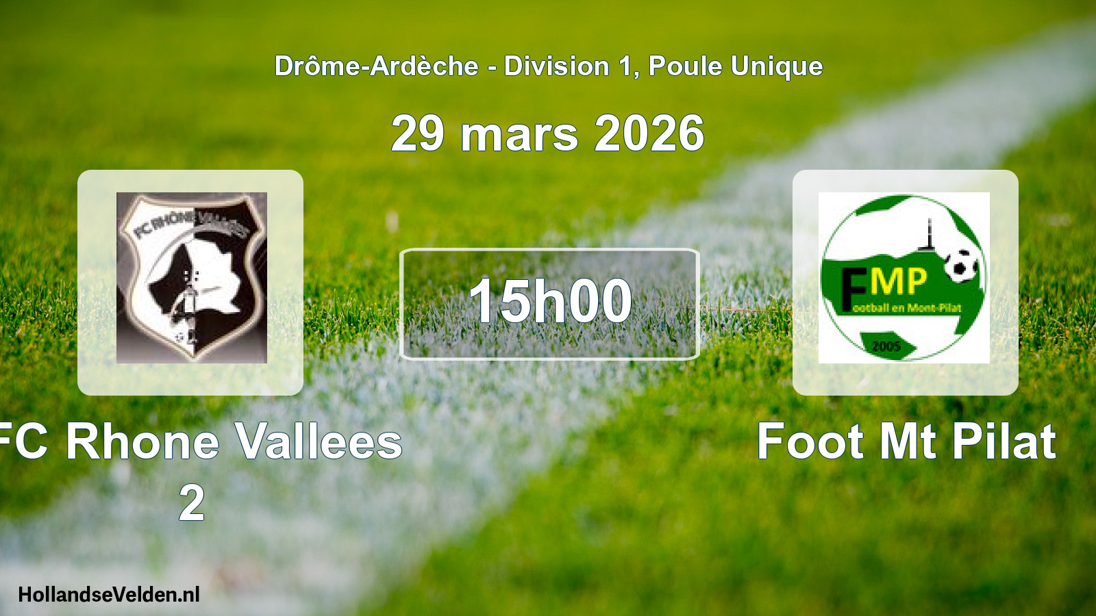 Geplande wedstrijd: FC Rhone Vallees 2 - Foot Mt Pilat (29 maart 2026)