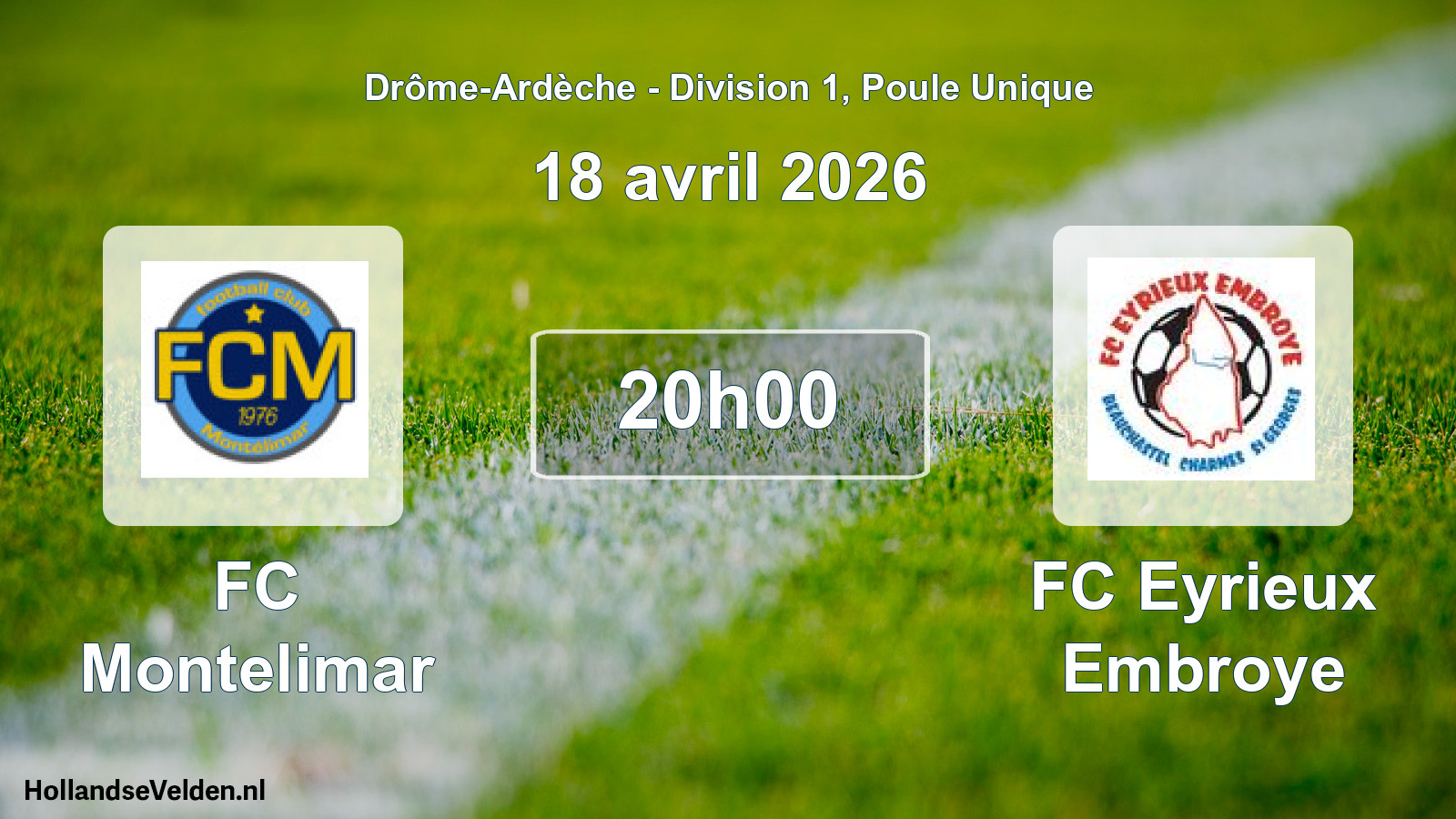 Geplande wedstrijd: FC Montelimar - FC Eyrieux Embroye (18 april 2026)