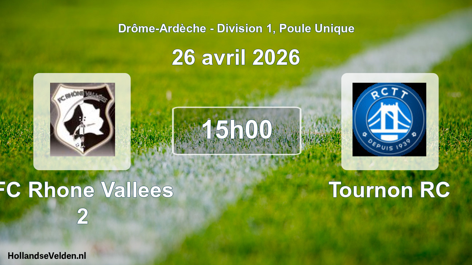 Geplande wedstrijd: FC Rhone Vallees 2 - Tournon RC (26 april 2026)
