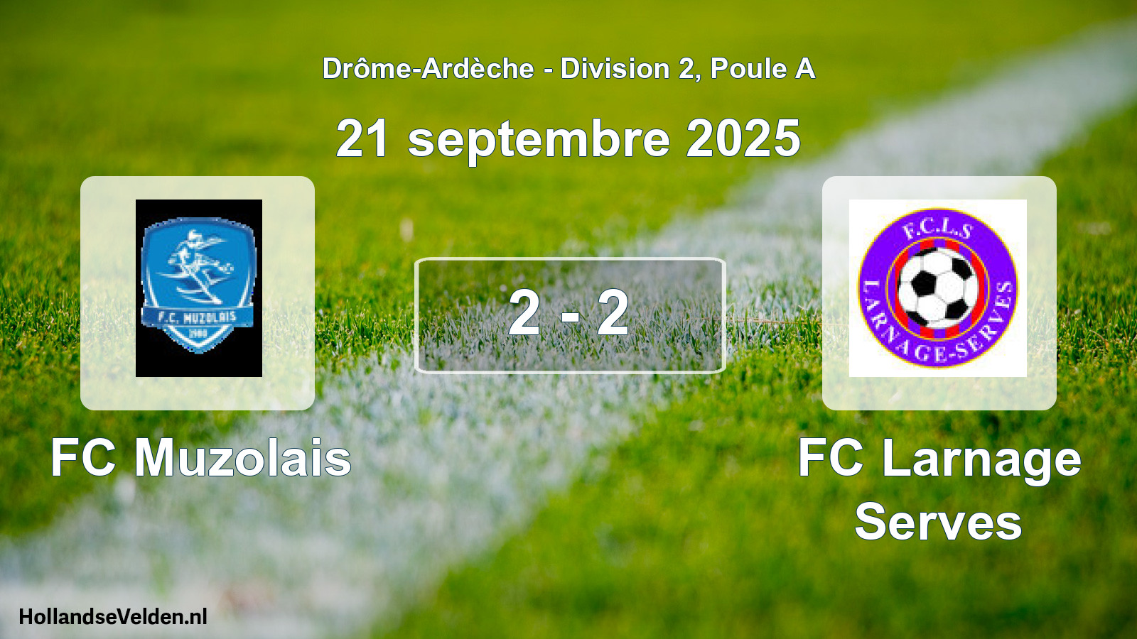 Gespeelde wedstrijd: FC Muzolais - FC Larnage Serves 2 - 2 (21 september 2025)