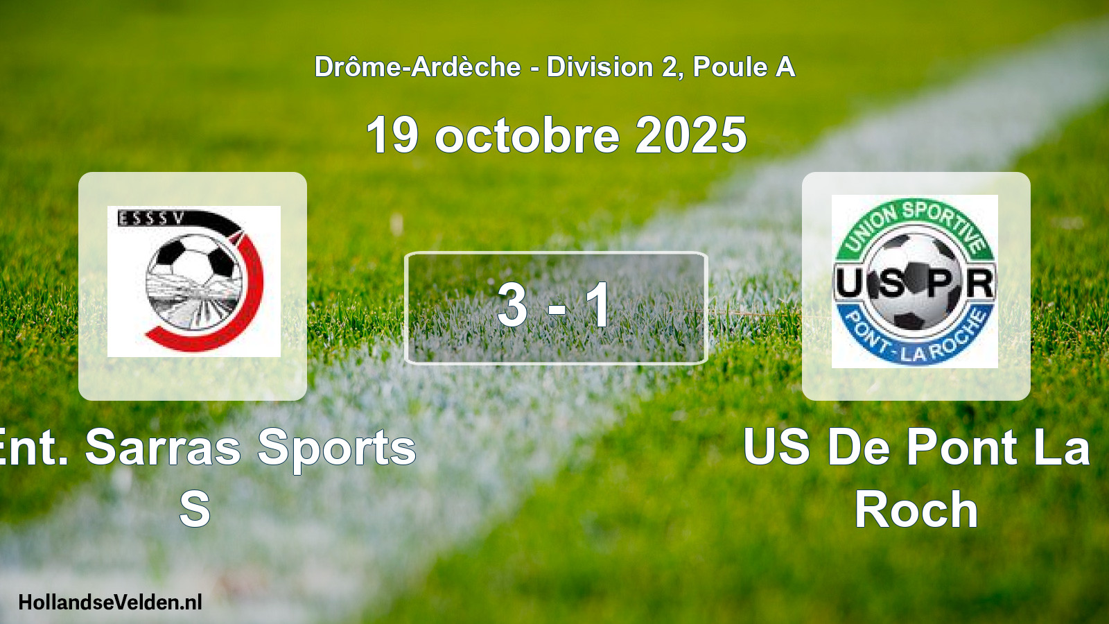 Gespeelde wedstrijd: Ent. Sarras Sports S - US De Pont La Roch 3 - 1 (19 oktober 2025)