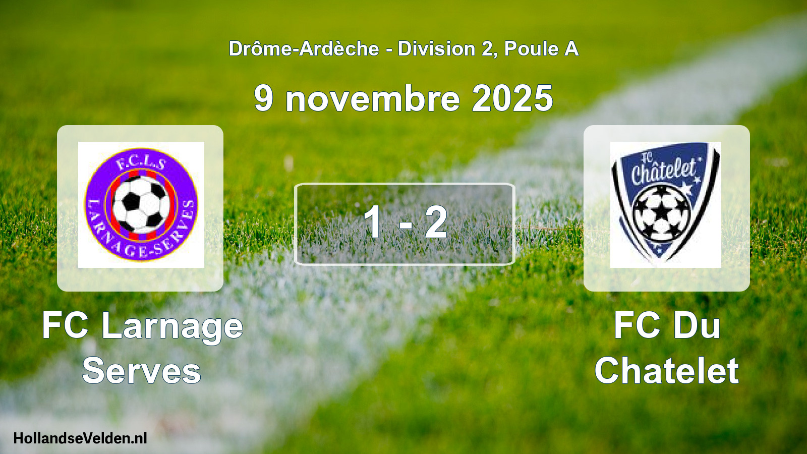 Gespeelde wedstrijd: FC Larnage Serves - FC Du Chatelet 1 - 2 (9 november 2025)