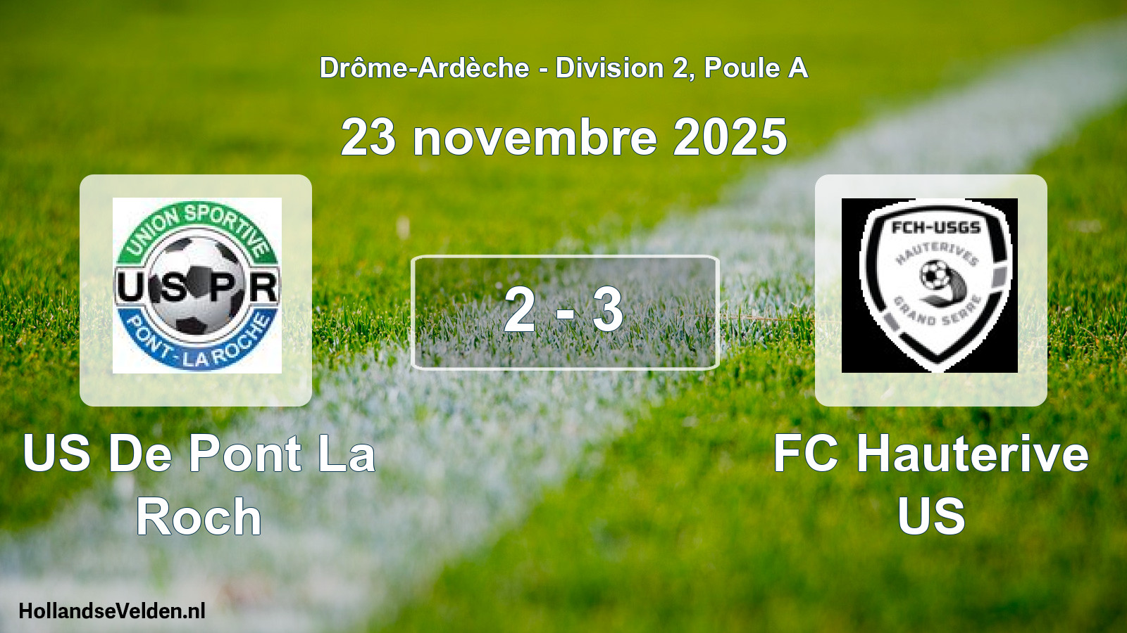 Gespeelde wedstrijd: US De Pont La Roch - FC Hauterive US 2 - 3 (23 november 2025)