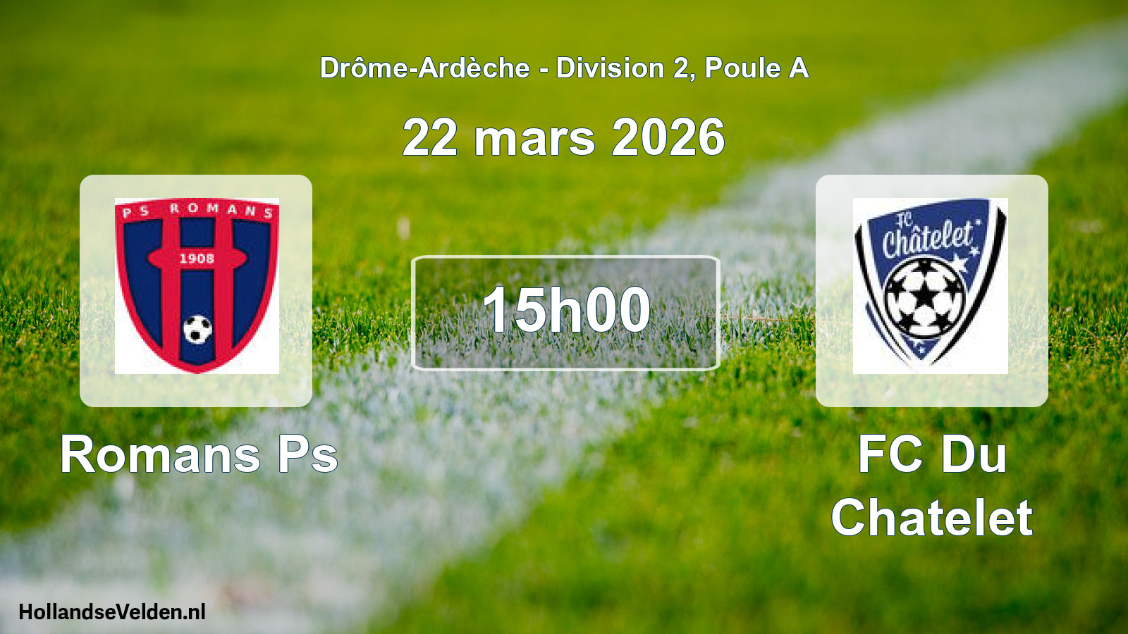 Geplande wedstrijd: Romans Ps - FC Du Chatelet (22 maart 2026)