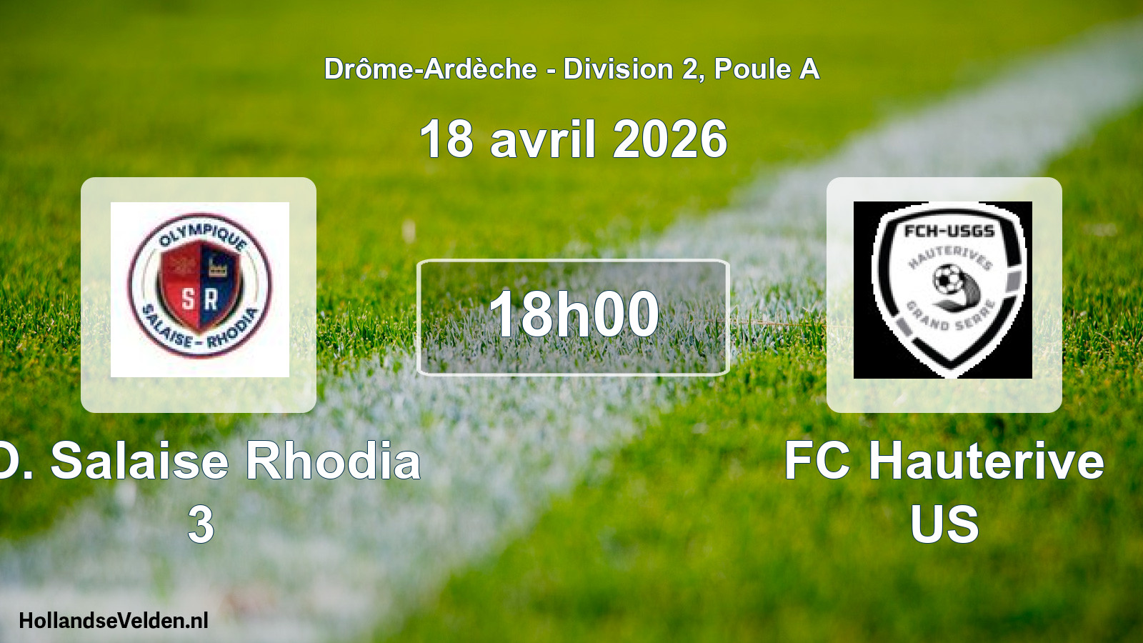 Geplande wedstrijd: O. Salaise Rhodia 3 - FC Hauterive US (18 april 2026)