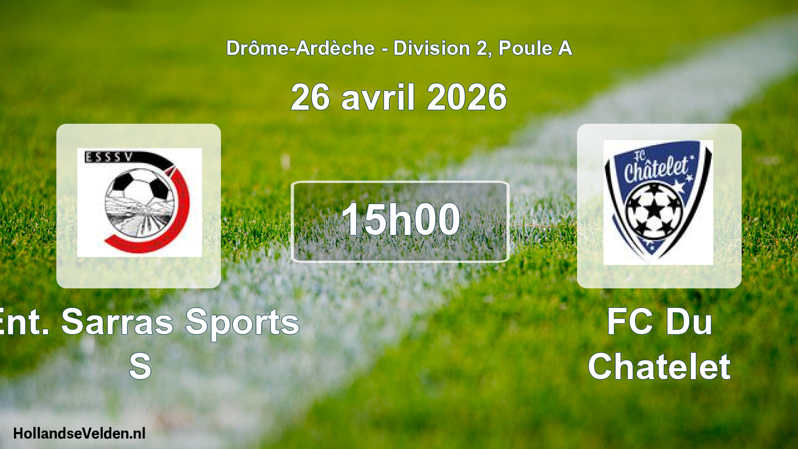 Geplande wedstrijd: Ent. Sarras Sports S - FC Du Chatelet (26 april 2026)