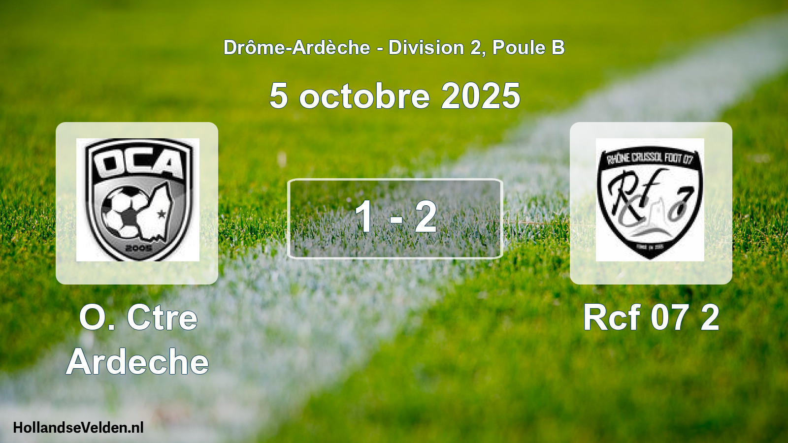 Gespeelde wedstrijd: O. Ctre Ardeche - Rcf 07 2 1 - 2 (5 oktober 2025)