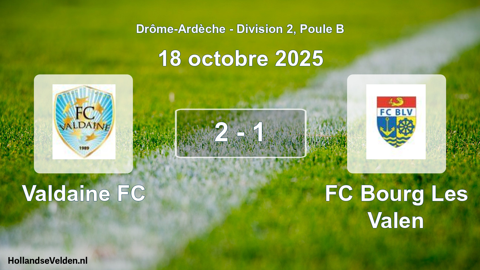 Total number of matches played: Valdaine FC - FC Bourg Les Valen 2 - 1 (18 October 2025)