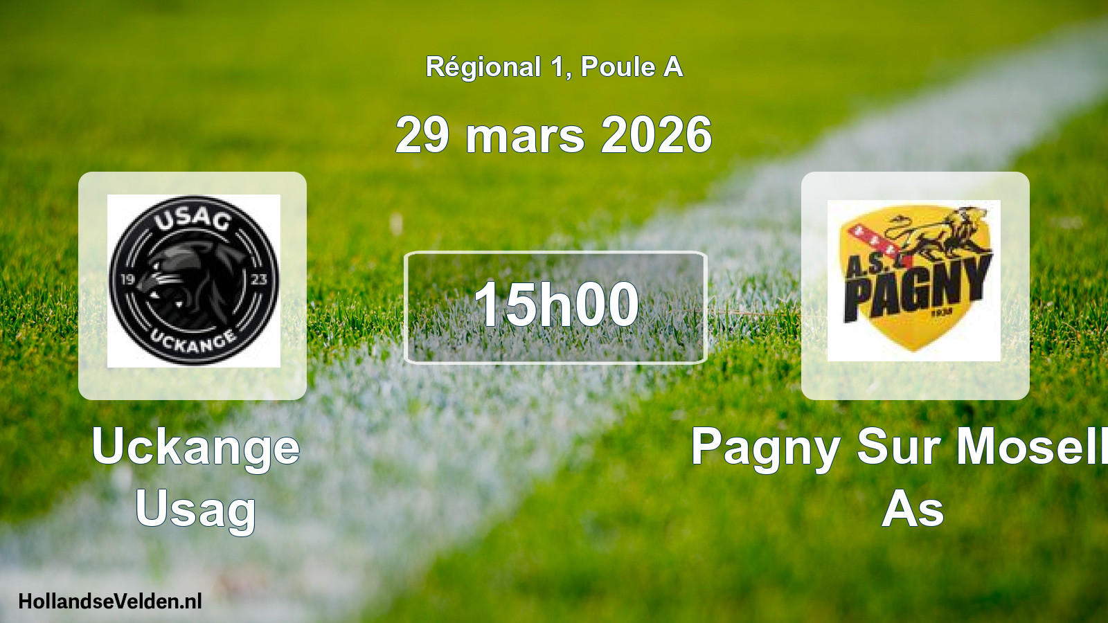 Geplande wedstrijd: Uckange Usag - Pagny Sur Moselle As (29 maart 2026)