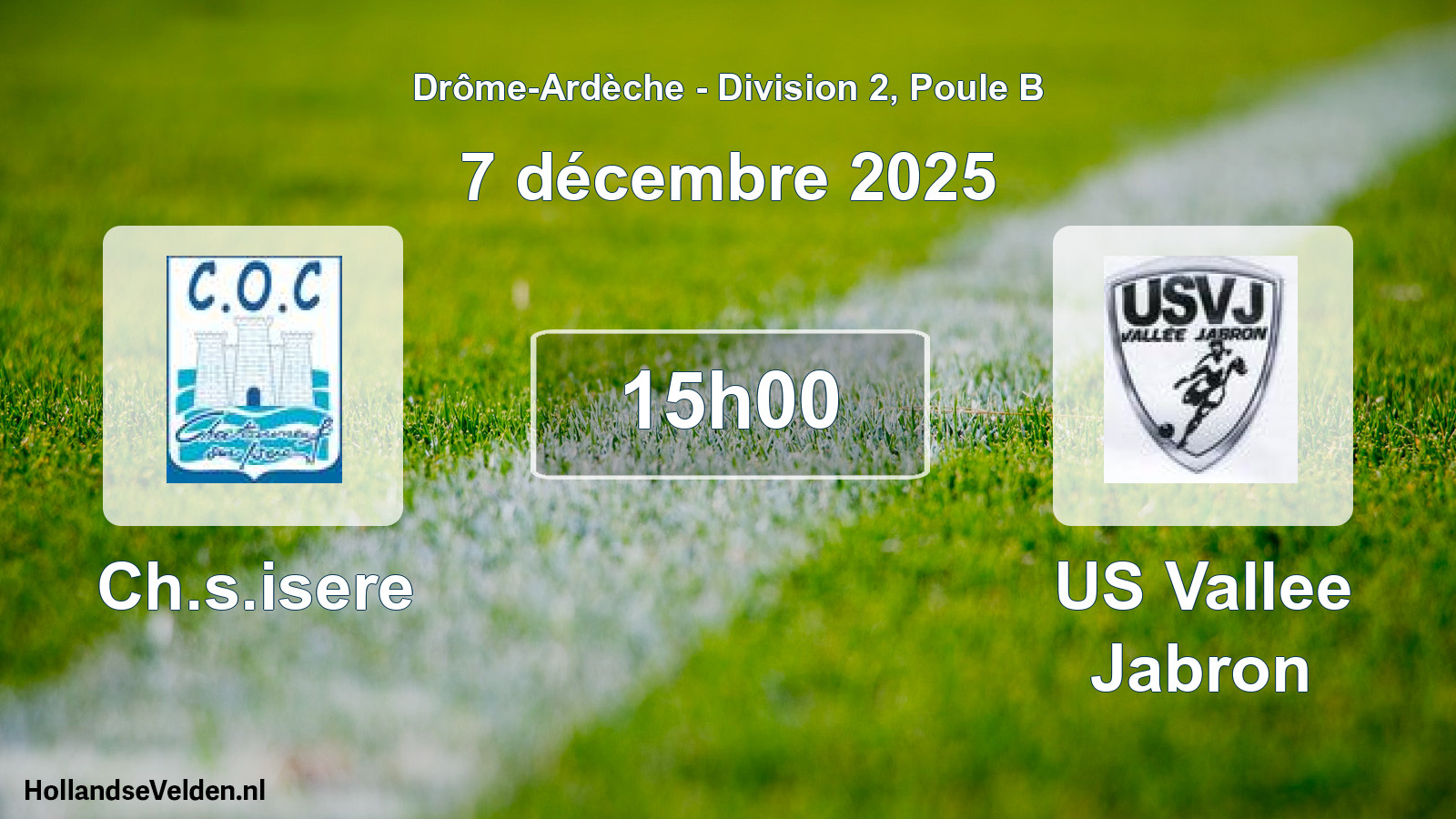 Geplande wedstrijd: Ch.s.isere - US Vallee Jabron (7 december 2025)