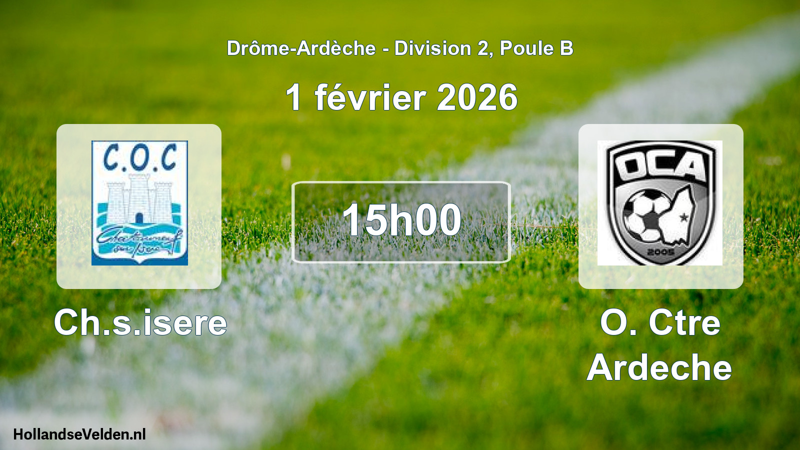 Geplande wedstrijd: Ch.s.isere - O. Ctre Ardeche (1 februari 2026)