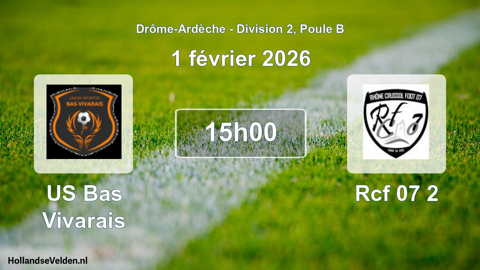 Geplande wedstrijd: US Bas Vivarais - Rcf 07 2 (1 februari 2026)