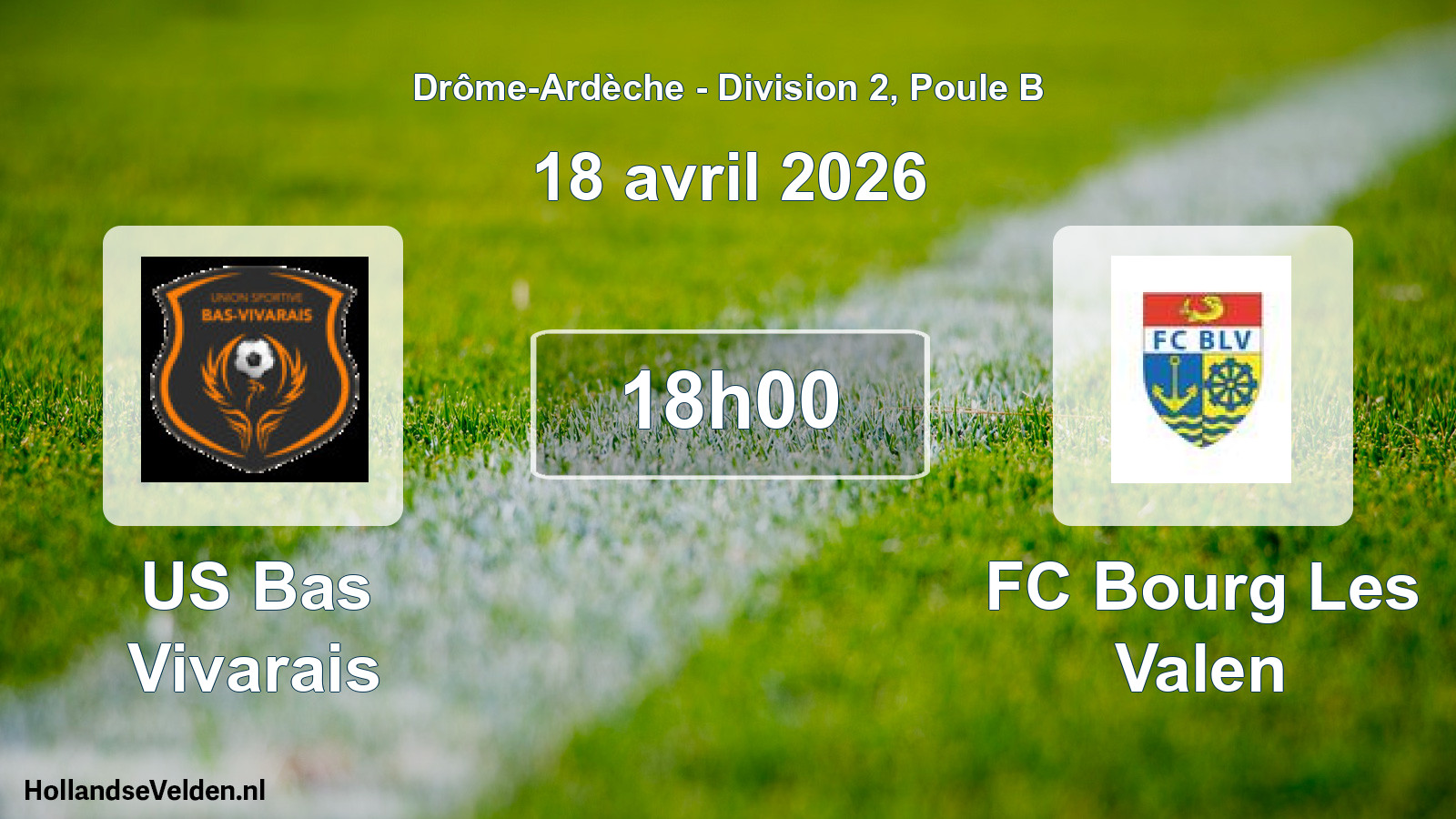 Match programmé: US Bas Vivarais - FC Bourg Les Valen (18 avril 2026)