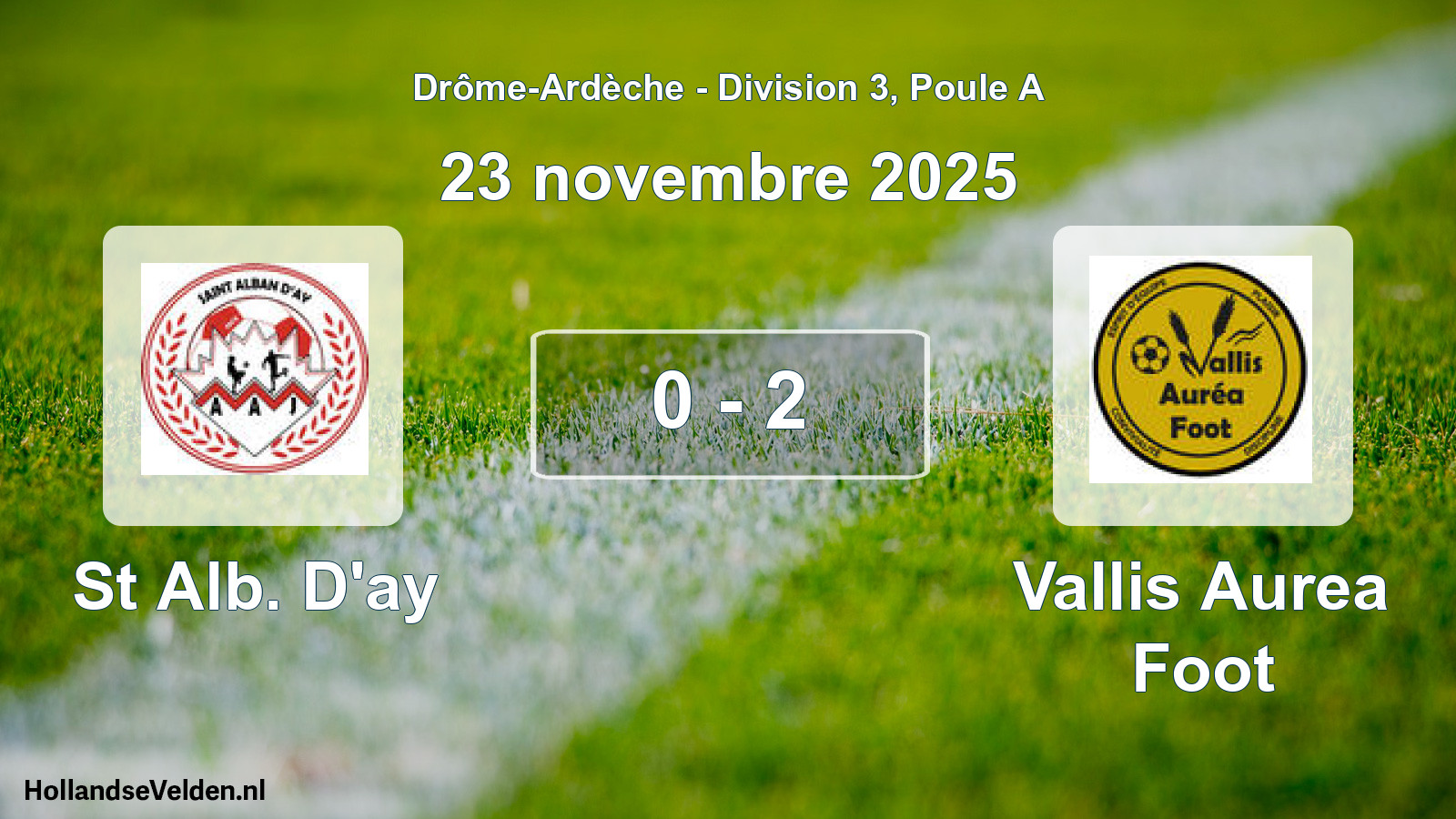 Match joué: St Alb. D'ay - Vallis Aurea Foot 0 - 2 (23 novembre 2025)