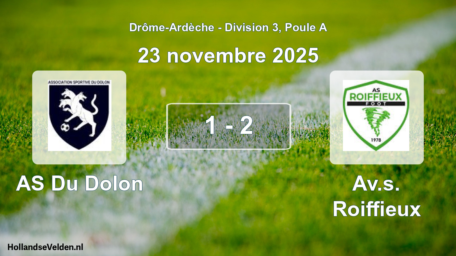 Gespeelde wedstrijd: AS Du Dolon - Av.s. Roiffieux 1 - 2 (23 november 2025)