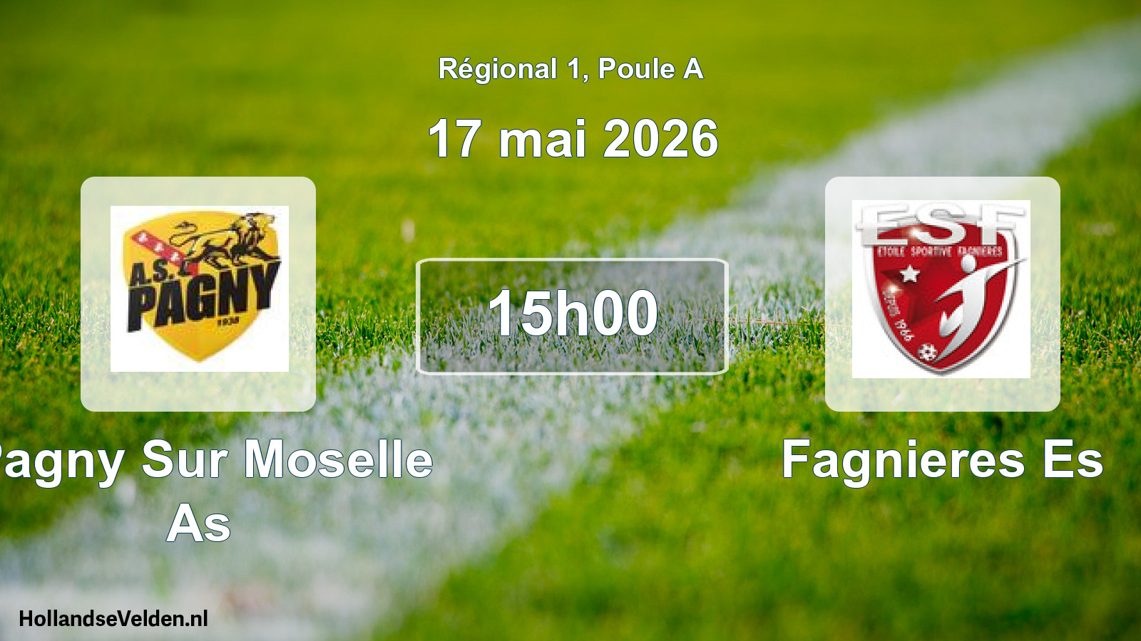 Geplande wedstrijd: Pagny Sur Moselle As - Fagnieres Es (17 mei 2026)