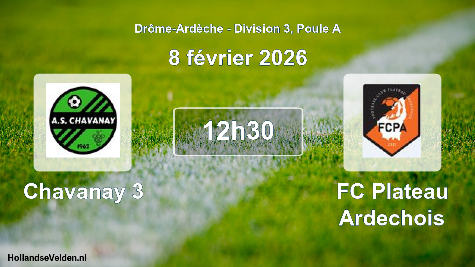 Geplande wedstrijd: Chavanay 3 - FC Plateau Ardechois (8 februari 2026)