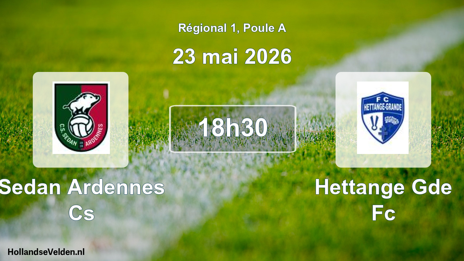 Geplande wedstrijd: Sedan Ardennes Cs - Hettange Gde Fc (23 mai 2026)