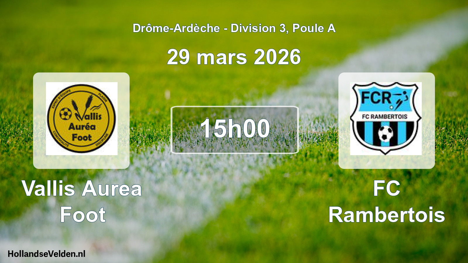 Geplande wedstrijd: Vallis Aurea Foot - FC Rambertois (29 maart 2026)