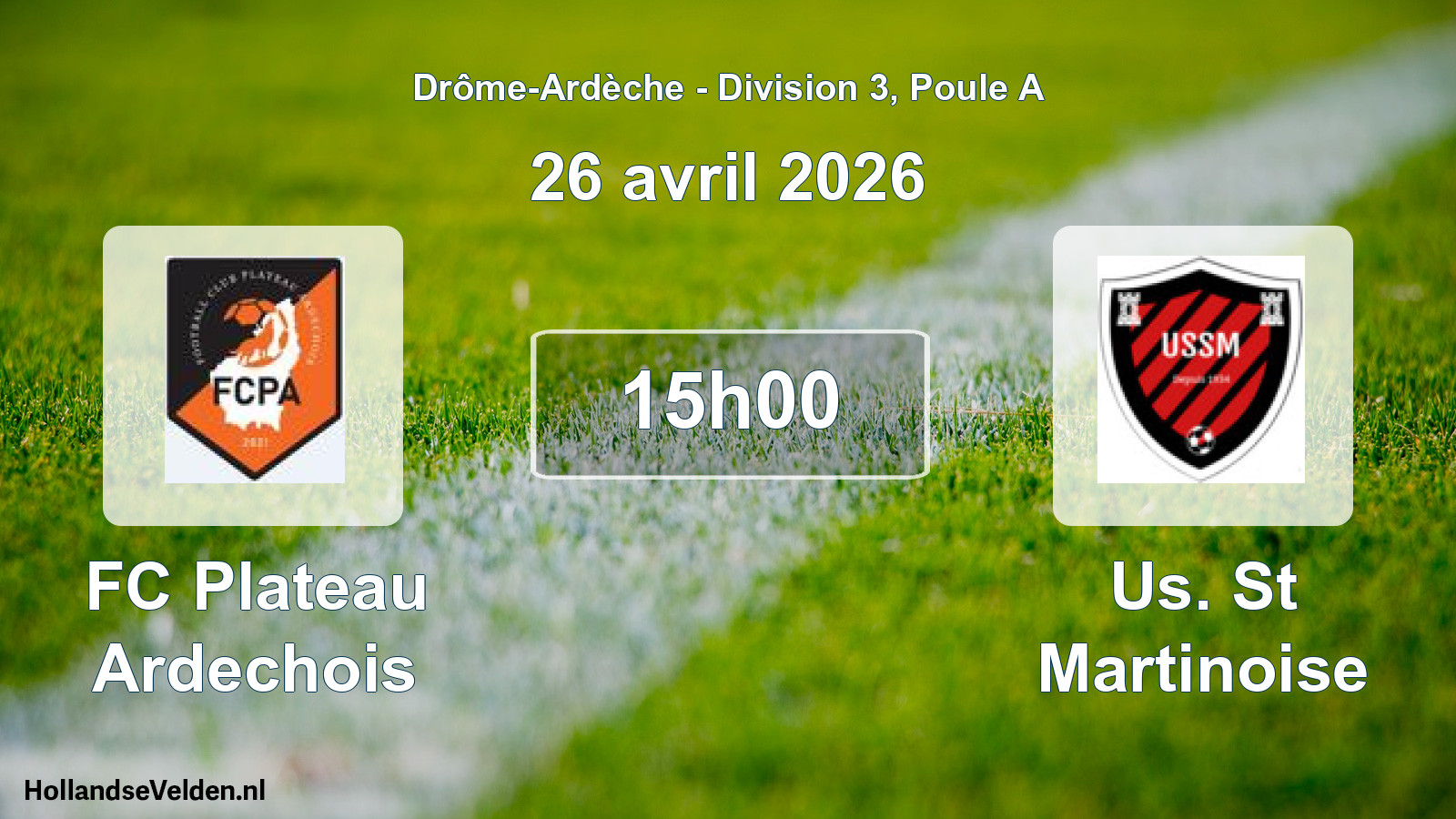 Geplande wedstrijd: FC Plateau Ardechois - Us. St Martinoise (26 april 2026)