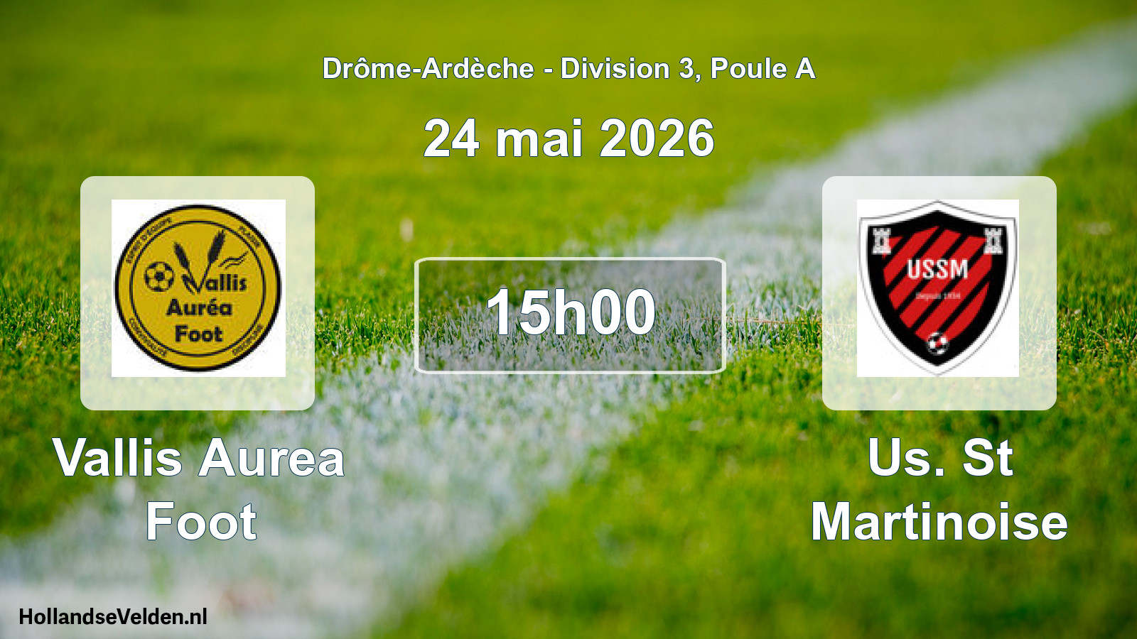 Geplande wedstrijd: Vallis Aurea Foot - Us. St Martinoise (24 mei 2026)