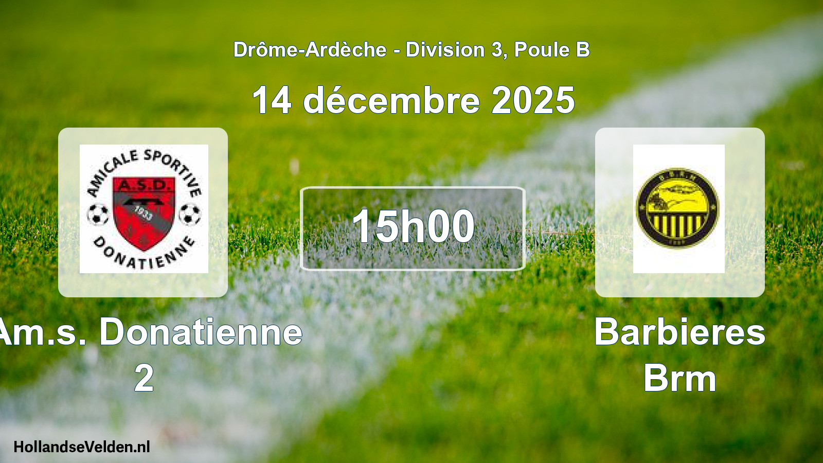 Geplande wedstrijd: Am.s. Donatienne 2 - Barbieres Brm (14 december 2025)