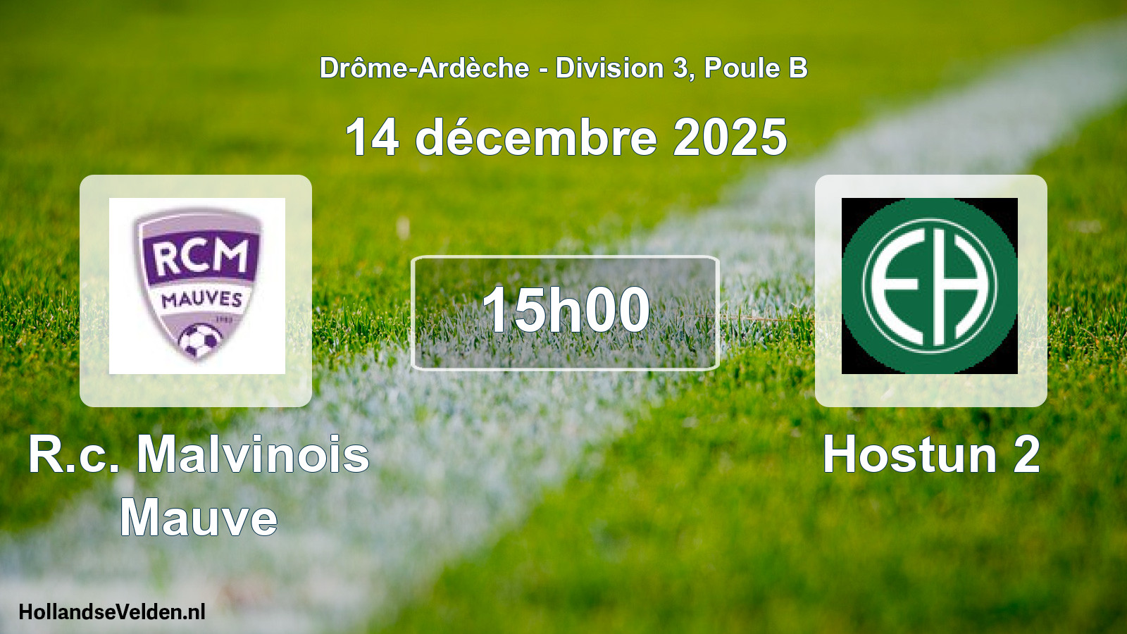 Match programmé: R.c. Malvinois Mauve - Hostun 2 (14 décembre 2025)