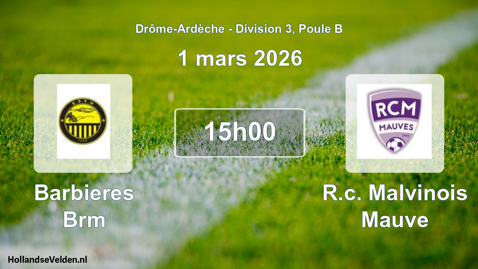 Geplande wedstrijd: Barbieres Brm - R.c. Malvinois Mauve (1 maart 2026)
