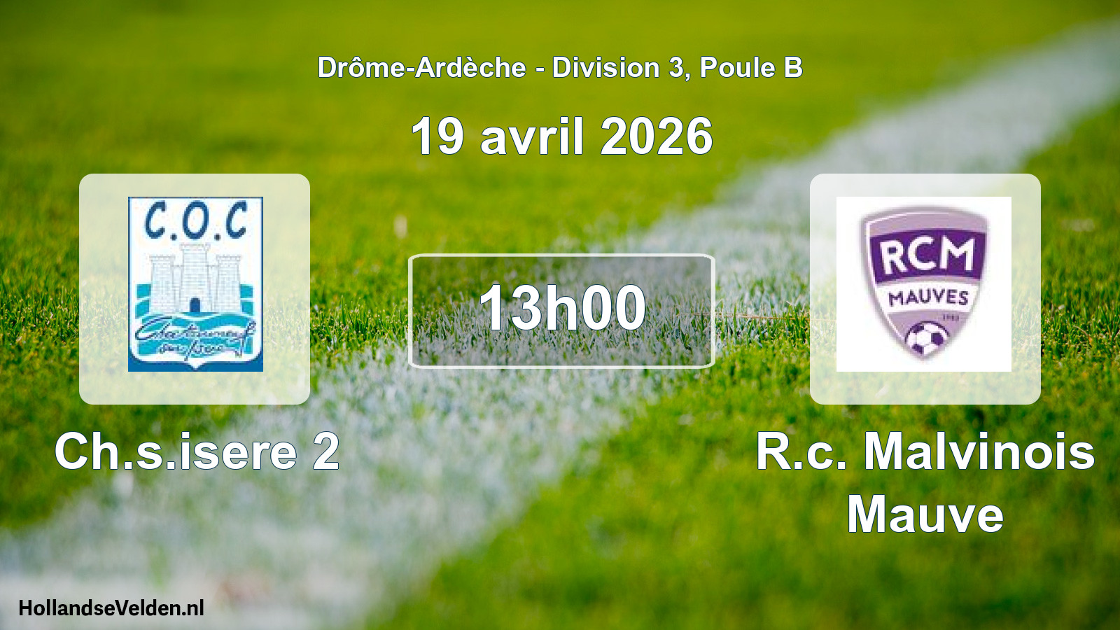 Geplande wedstrijd: Ch.s.isere 2 - R.c. Malvinois Mauve (19 april 2026)