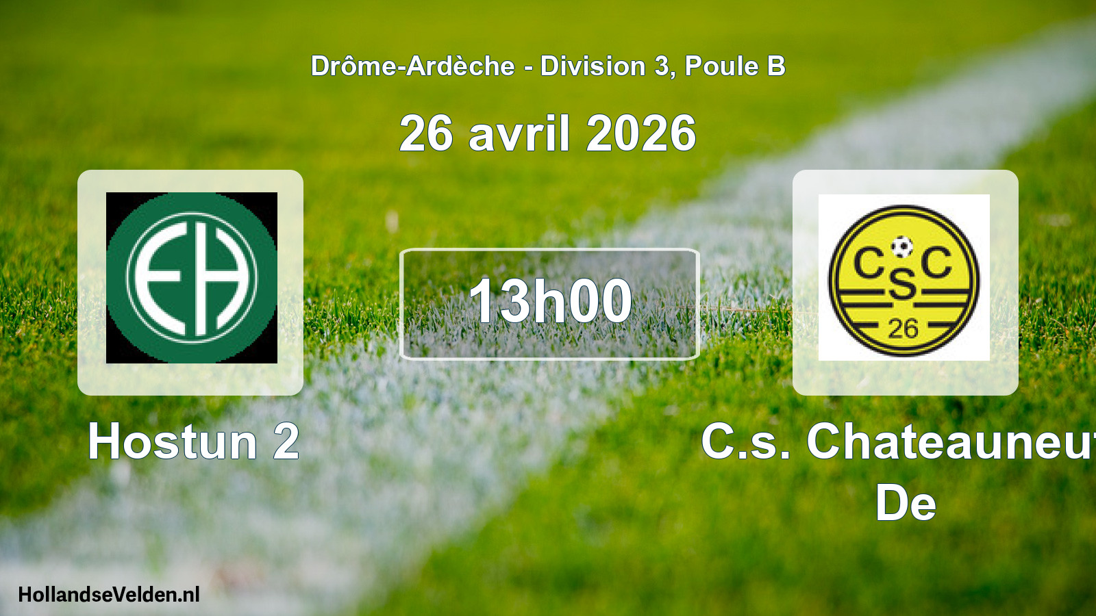 Geplande wedstrijd: Hostun 2 - C.s. Chateauneuf De (26 april 2026)