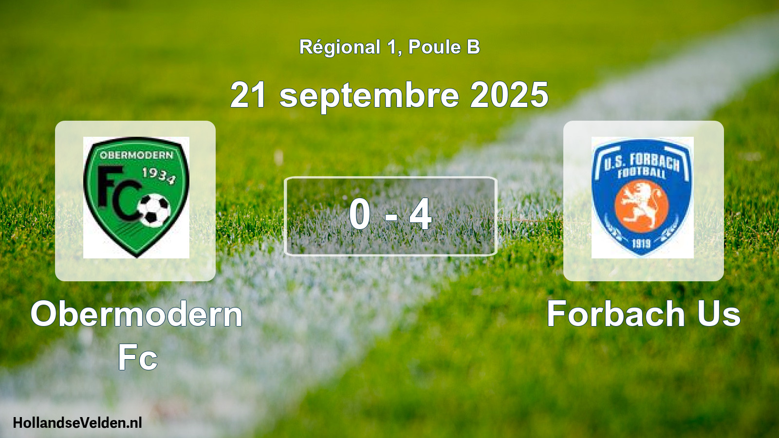 Gespeelde wedstrijd: Obermodern Fc - Forbach Us 0 - 4 (21 septembre 2025)