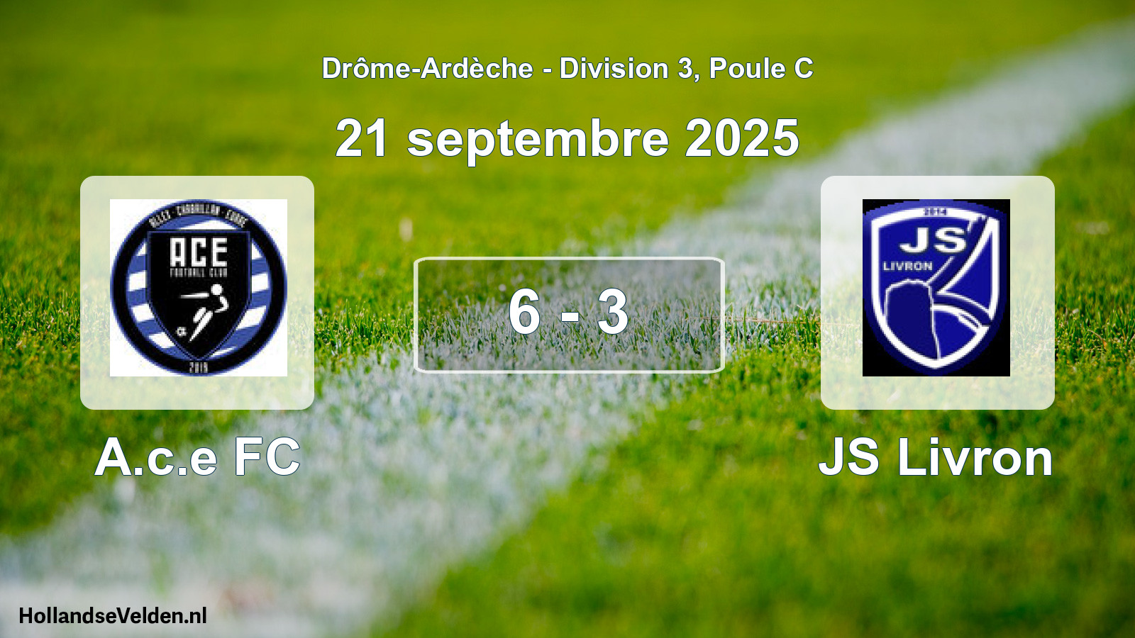 Gespeelde wedstrijd: A.c.e FC - JS Livron 6 - 3 (21 september 2025)