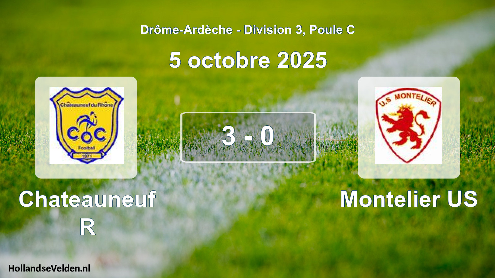 Gespeelde wedstrijd: Chateauneuf R - Montelier US 3 - 0 (5 oktober 2025)