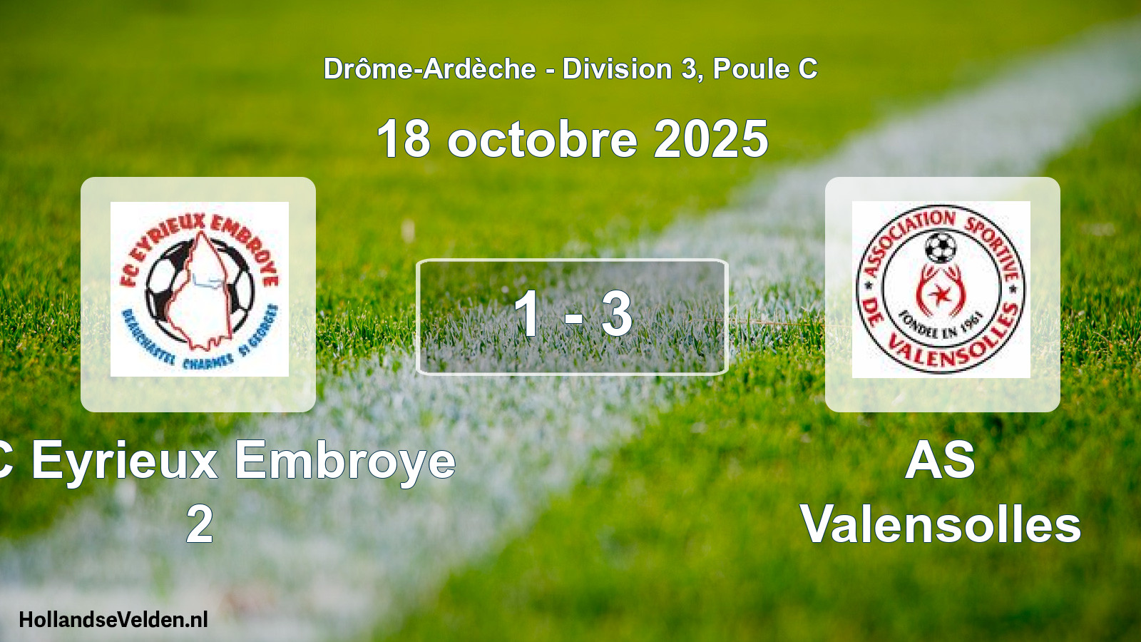 Gespeelde wedstrijd: FC Eyrieux Embroye 2 - AS Valensolles 1 - 3 (18 oktober 2025)