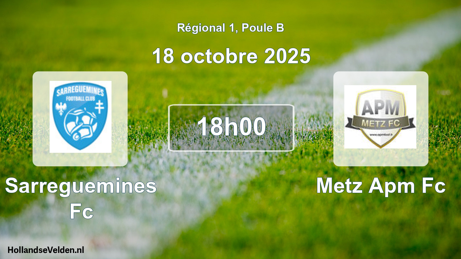 Scheduled Match: Sarreguemines Fc - Metz Apm Fc (18 October 2025)